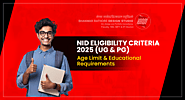 NID Eligibility Criteria 2025 (UG & PG): Age Limit & Educational Requirements