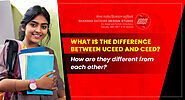 Comparison Guide: UCEED vs CEED - What You Need to Know