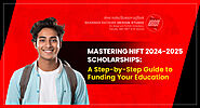 Mastering NIFT 2024-2025: A Comprehensive Guide to Scholarships and Funding Your Education