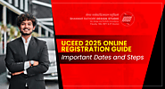 Everything You Need to Know About UCEED 2025 Online Registration