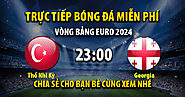 Link trực tiếp Thổ Nhĩ kỳ vs Georgia 22:59, ngày 18/06 - Xoilac365m5.live