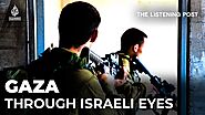 Genocide in Gaza through the eyes of Israeli soldiers