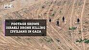 Footage shows Israeli drone targeting civilians in Gaza