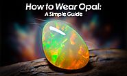 All About Opal: A Simple Guide