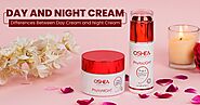 Day and Night Cream: Key Differences and Benefits for Skincare – Oshea Herbals