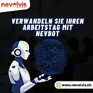 Verwandeln Sie Ihren Arbeitstag mit nevBot