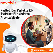 nevBot: Der perfekte AI Assistent für moderne Arbeitsabläufe