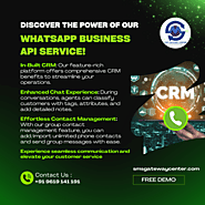 Boost Your Business with SMSGatewayCenter’s WhatsApp In-Built CRM and Enhanced Chat Experience