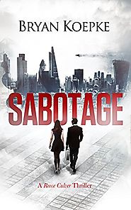 Sabotage: A Reece Culver Thriller - Book 2