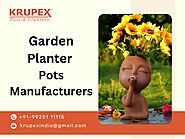 Best Garden Planter Pots Manufacturers: Premium Quality by Krupex India