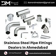 Reliable Stainless Steel Pipe Fittings Dealers in Ahmedabad | Premium Quality - Diamond Metal