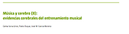 Música y cerebro (II): evidencias cerebrales del entrenamiento musical.