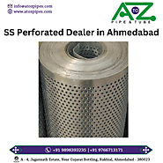 Best SS Perforated Dealer in Ahmedabad | AtoZPipes