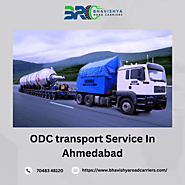 Top ODC Transport Solutions in Ahmedabad: Trust Bhavishya Road Carriers