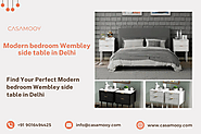 Find Your Perfect Modern bedroom Wembley side table in Delhi