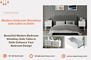 Beautiful Modern Bedroom Wembley Side Table in Delhi Enhance Your Bedroom Design