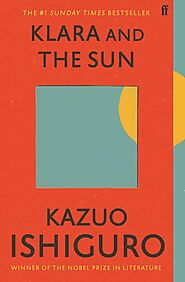 Klara and the Sun by Kazuo Ishiguro | Book Review by BookCLB