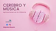 Música y cerebro | Alejandra Moyano | CEREBRUM