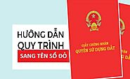 Hướng Dẫn Sang Tên Sổ Đỏ 2024 Nhanh Chóng, Đơn Giản