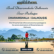 Ultimate Dharamshala Dalhousie Tour Packages by Hire Himachal Cab