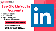 Buy Old LinkedIn Accounts - Verified & Genuine Profiles for Sale