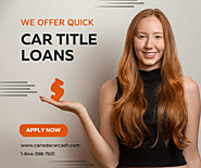 Get Easy Car Title Loans Vancouver BC