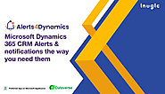 Stay Updated with Dynamics 365 Alerts Notifications | Alerts4Dynamics