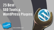 25 Best #SEO Tools & #WordPress Plugins