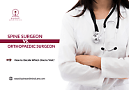 Orthopaedic vs Spine Specialist – Which Doctor Should You Visit?