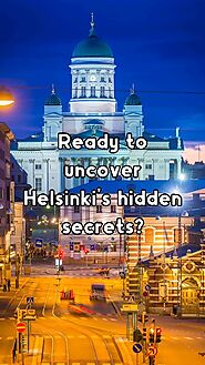 5 Unique Things to Do in Helsinki That Most Tourists Don’t Know About