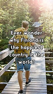 Discovering the Happiest Country in the World: A Finnish Perspective