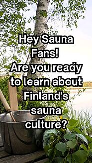 Sauna Culture in Finland: 5 Fascinating Facts