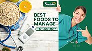 Best Foods to Manage Blood Sugar and Insulin Levels