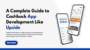 A Complete Guide to Cashback App Development Like Upside