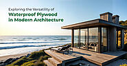 Exploring the Versatility of Waterproof Plywood in Modern Architecture - Sharonply