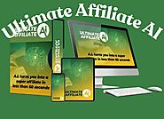 Ultimate Affiliate AI-Sincere Review