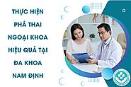 Những điều mà ai cũng nên biết về phá thai ngoại khoa là gì?