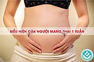 #11 biểu hiện của người mang thai 1 tuần hay gặp phải