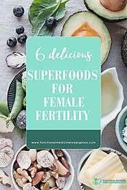 Superfoods For Female Fertility 