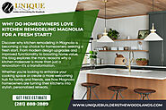 Why Do Homeowners Love Kitchen Remodeling Magnolia for a Fresh Start?