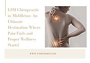 Find Chiropractic Pain Relief and Wellness in Middleton | PPT