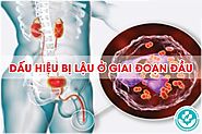 Cảnh báo: Đừng bỏ qua các dấu hiệu bị lậu nếu bạn đã mắc bệnh