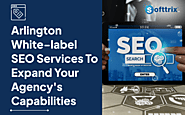 Arlington White Label SEO Services | A Comprehensive Guide