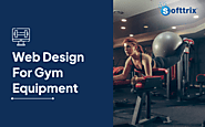 Web Design For Gym Equipment: A Step-by-Step Guide