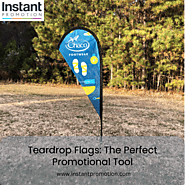 Explore Teardrop Flags: The Perfect Promotional Tool