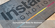 Custom Floor Mats for Business | Instant Promotion