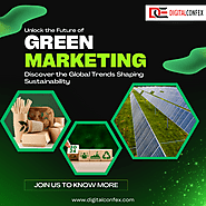 Unlock the Future of Green Marketing: Discover the Global Trends Shaping Sustainability!