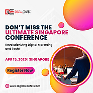 Don’t Miss the Ultimate Singapore Conference Revolutionizing Digital Marketing and Tech!