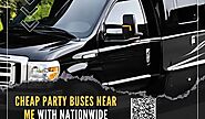 Cheap Party Buses Near Me with Nationwide Chauffeured Services