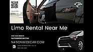 Limo Rental Near Me @NationwideChauffeuredServices